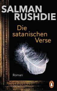 Die satanischen Verse Rushdie, Salman 9783328102168