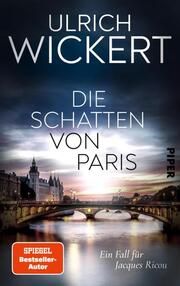 Die Schatten von Paris Wickert, Ulrich 9783492059619