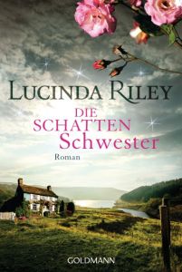 Die Schattenschwester Riley, Lucinda 9783442487455