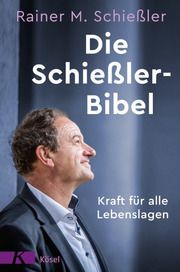 Die Schießler-Bibel Schießler, Rainer M 9783466372706