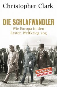 Die Schlafwandler Clark, Christopher 9783421043597