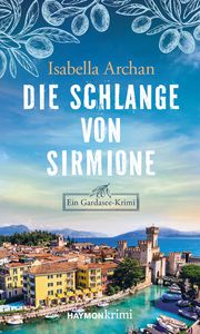 Die Schlange von Sirmione Archan, Isabella 9783709979846