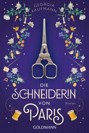 Die Schneiderin von Paris Kaufmann, Georgia 9783442492046