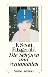 Die Schönen und Verdammten Fitzgerald, F Scott 9783257236941