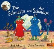 Die Schnetts und die Schmoos Scheffler, Axel/Donaldson, Julia 9783407755940