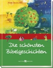 Die schönsten Bibel-Geschichten Abeln, Reinhard 9783766619778