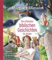 Die schönsten biblischen Geschichten für Kinder Käßmann, Margot 9783963402302