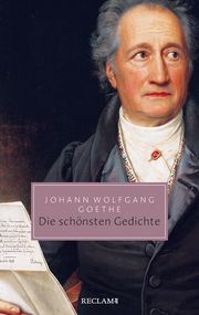 Die schönsten Gedichte Goethe, Johann Wolfgang von 9783150206324