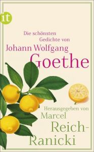 Die schönsten Gedichte Goethe, Johann Wolfgang 9783458361596