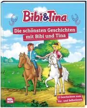 Die schönsten Geschichten mit Bibi und Tina  9783845119977