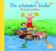 Die schönsten Lieder für Groß und Klein Hoffmann, Klaus W/Glasmeyer, Stephanie/Spitau, Melanie u a 4013077989853