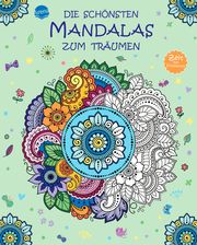 Die schönsten Mandalas zum Träumen Arcturus 9783401720395
