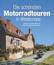 Die schönsten Motorradtouren in Westeuropa Deleker, Jo/Hülsmann, Andreas/Studt, Heinz E u a 9783734320019