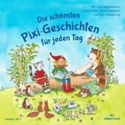 Die schönsten Pixi-Geschichten für jeden Tag Paulsen, Rüdiger/Auer, Margit/Volk, Katharina E 9783745605044