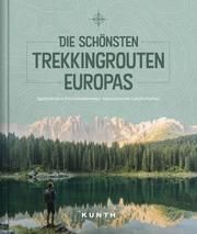Die schönsten Trekkingrouten Europas Kapff, Gerhard von/Lammert, Andrea 9783955047641