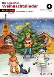 Die schönsten Weihnachtslieder für Gitarre Christa Estenfeld-Kropp 9783795724764