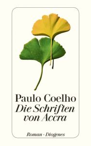 Die Schriften von Accra Coelho, Paulo 9783257242829