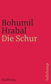 Die Schur Hrabal, Bohumil 9783518381137