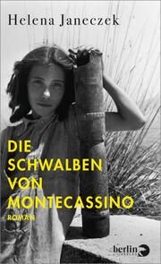 Die Schwalben von Montecassino Janeczek, Helena 9783827014436