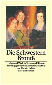 Die Schwestern Brontë Maletzke, Elsemarie/Schütz, Christel 9783458349839