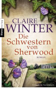 Die Schwestern von Sherwood Winter, Claire 9783453358331