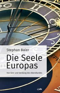 Die Seele Europas Baier, Stephan 9783863571948