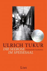 Die Seerose im Speisesaal Tukur, Ulrich 9783548608396