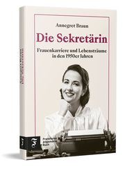 Die Sekretärin Braun, Annegret 9783962511739