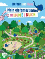 Die Sendung mit dem Elefanten - Mein elefantastisches Wimmelbuch Friedrich Streich / Trickstudio Lutterbeck GmbH / WDR mediagroup GmbH/ 9783745923322