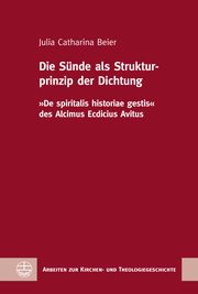 Die Sünde als Strukturprinzip der Dichtung Beier, Julia Catharina 9783374067534