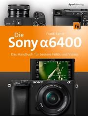 Die Sony Alpha 6400 Exner, Frank 9783864906862