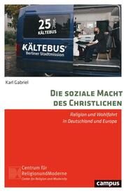 Die soziale Macht des Christlichen Gabriel, Karl 9783593518282