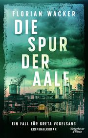 Die Spur der Aale Wacker, Florian 9783462003451