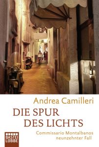 Die Spur des Lichts Camilleri, Andrea 9783404177837