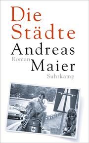 Die Städte Maier, Andreas 9783518472477