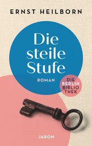 Die steile Stufe Heilborn, Ernst 9783897739789