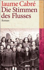 Die Stimmen des Flusses Cabré, Jaume 9783518460498