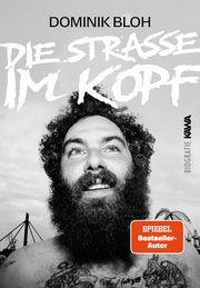 Die Straße im Kopf Bloh, Dominik 9783986601911