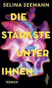 Die Stärkste unter ihnen Seemann, Selina Kristin 9783218014069