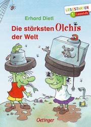 Die stärksten Olchis der Welt Dietl, Erhard 9783789112119