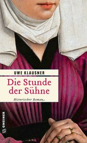 Die Stunde der Sühne Klausner, Uwe 9783839202555