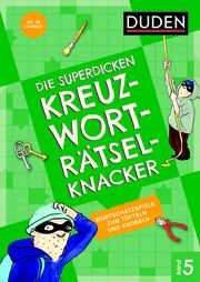 Die superdicken Kreuzworträtselknacker - ab 10 Jahren (Band 5) Kerstin Meyer 9783411722457