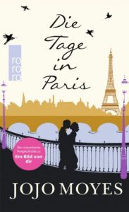 Die Tage in Paris Moyes, Jojo 9783499267901