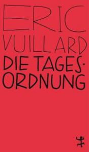 Die Tagesordnung Vuillard, Éric 9783957579072