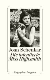 Die talentierte Miss Highsmith Schenkar, Joan 9783257068986