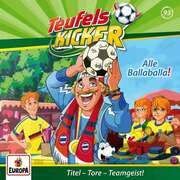 Die Teufelskicker 93 - Alle Balla-Balla! Nahrgang, Frauke 0194398174921