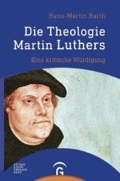 Die Theologie Martin Luthers Barth, Hans-Martin 9783579080451