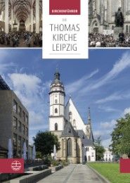 Die Thomaskirche Leipzig Britta Taddiken 9783374047604