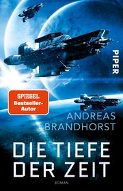 Die Tiefe der Zeit Brandhorst, Andreas 9783492282482