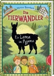 Die Tierwandler 4 - Ein Lama im Pyjama Baumbach, Martina 9783522185837